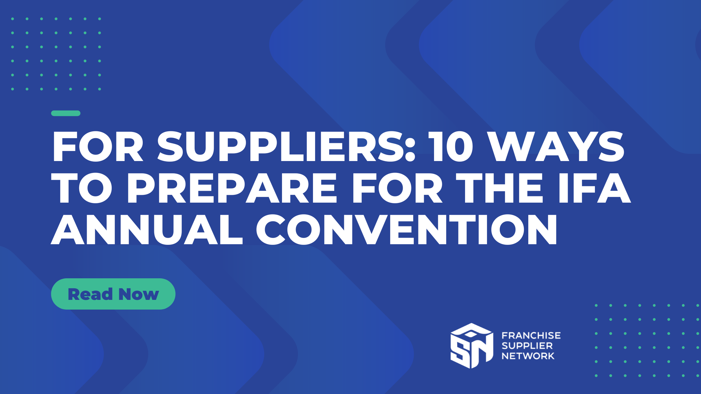 10 Ways to Prepare for the IFA annual Convention
